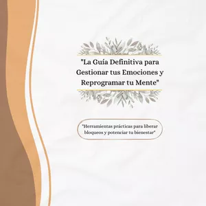Imagen de portada para Ebook "La Guía Definitiva para Gestionar tus Emociones y Reprogramar tu Mente" + Bonos