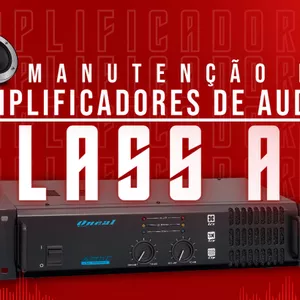 Imagem de capa para o Curso online Manutenção de Amplificadores de Áudio Classe AB