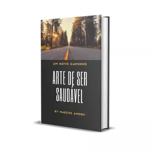 Imagem de capa para o Ebook A Arte de ser Saudável