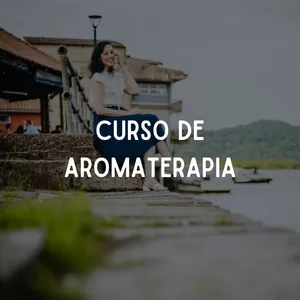 Imagem de capa para o Curso online Curso de Aromaterapia I e II - Com Certificado Registrado