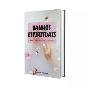 Imagem de capa para o Ebook BANHOS ESPIRITUAIS, A MAGIA DA LIMPEZA E RENOVAÇÃO