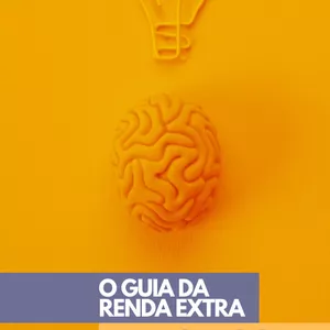 Imagem de capa para o Ebook GUIA DA RENDA EXTRA