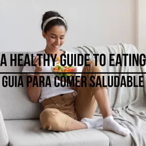 Imagen de portada para Ebook a healthy guide to eating / guia para comer saludable