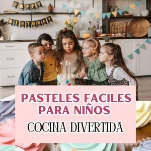 Imagen de portada para Ebook Cocina Divertida: Pasteles Fáciles para Niños