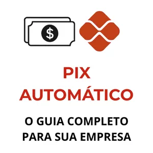 Imagem de capa para o Ebook Pix Automático: O Guia Completo para sua Empresa - Domine a Nova Era dos Pagamentos Recorrentes