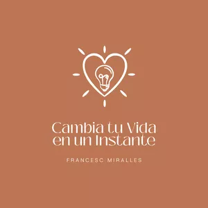 Imagen de portada para Curso online Cambia Tu Vida En Un Instante con Francesc Miralles