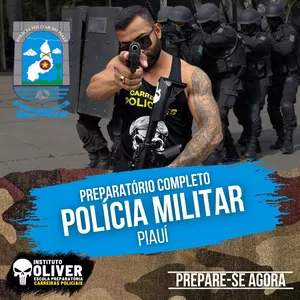 👮‍♂️Preparatório Completo POLÍCIA MILITAR do Piauí 👮‍♂️ PMPI - Instituto Óliver 