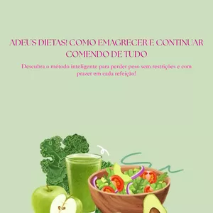 Imagem de capa para o Ebook Adeus Dietas! Como Emagrecer e Continuar Comendo de Tudo