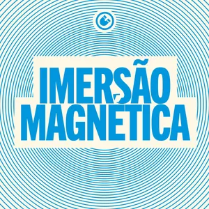 Imagem de capa para o Curso online IMERSÃO MAGNÉTICA