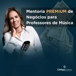 Imagem de capa para o Curso online MENTORIA DE NEGÓCIOS PARA PROFESSORES(AS) DE MÚSICA 