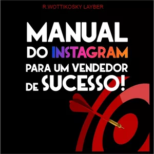 Imagem principal do produto Manual do Instagram para um vendedor de sucesso!