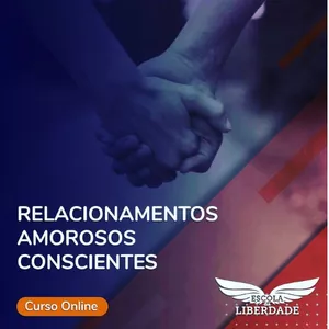 Imagem de capa para o Curso online RELACIONAMENTOS AMOROSOS CONSCIENTES