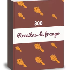 300 Receitas de Frango