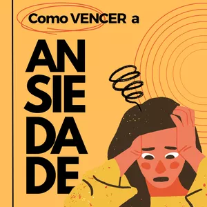 Imagem de capa para o Ebook Como Vencer a Ansiedade