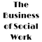The Business of Social Work