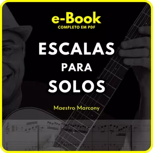Imagem do curso e-Book - Escalas para Solos no Violão e Guitarra - PDF