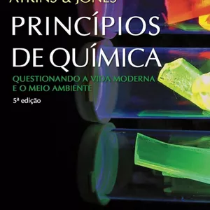 Imagem de capa para o Ebook Princípi0s de Química: Questi0nando a Vida Moderna e o Mei0 Ambiente em Pdf completo