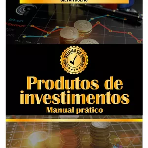 Imagem de capa para o Curso online Manual prático Produtos de Investimentos