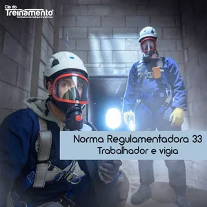 Imagem de capa para o Curso online TREINAMENTO NR-33: ESPAÇO CONFINADO (VIGIA E TRABALHADOR)