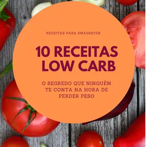 Imagem de capa para o Ebook 10 receitas Low Carb