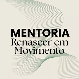 Imagem de capa para o Curso online Mentoria Renascer em Movimento 