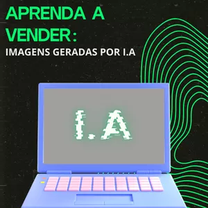 Imagem de capa para o Ebook Venda imagens, logos e designs gerados por IA
