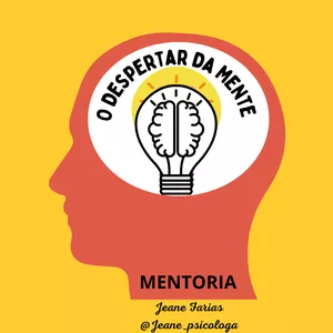 Imagem de capa para o Serviço online MENTORIA: O DESPERTAR DA MENTE 