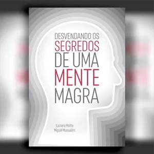 Imagem de capa para o Ebook Desvendando os Segredos de Uma Mente Magra