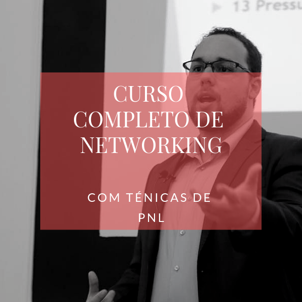 Curso Curso completo de Networking com técnicas de PNL
