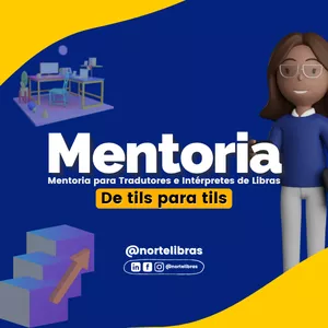 Imagem de capa para o Curso online Mentoria para Tradutores e Intérpretes de Libras #DeTilsParaTils