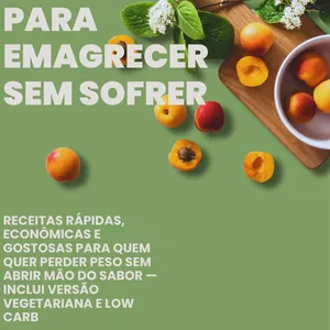 Imagem de capa para o Ebook Dieta Fácil: 21 Receitas para Emagrecer Sem Sofrer