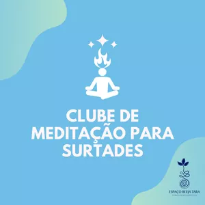 Imagem de capa para o Curso online Clube de Meditação para Surtades