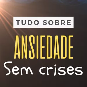 Imagem do curso  Método Ansiedade sem crises