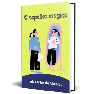 Imagem de capa para o Ebook O espelho mágico