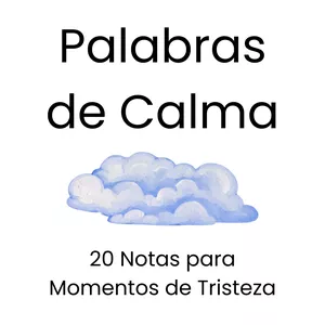 Imagen de portada para Ebook Palabras de Calma: 20 Notas para Momentos de Tristeza