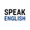 Speak English