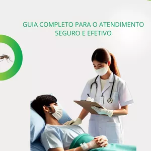 Imagem de capa para o Ebook Atendimento de Enfermagem na Dengue: Guia Prático e Seguro para a Linha de Frente.