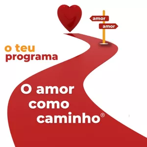 Imagem de capa para o Curso online Programa O amor como caminho ®