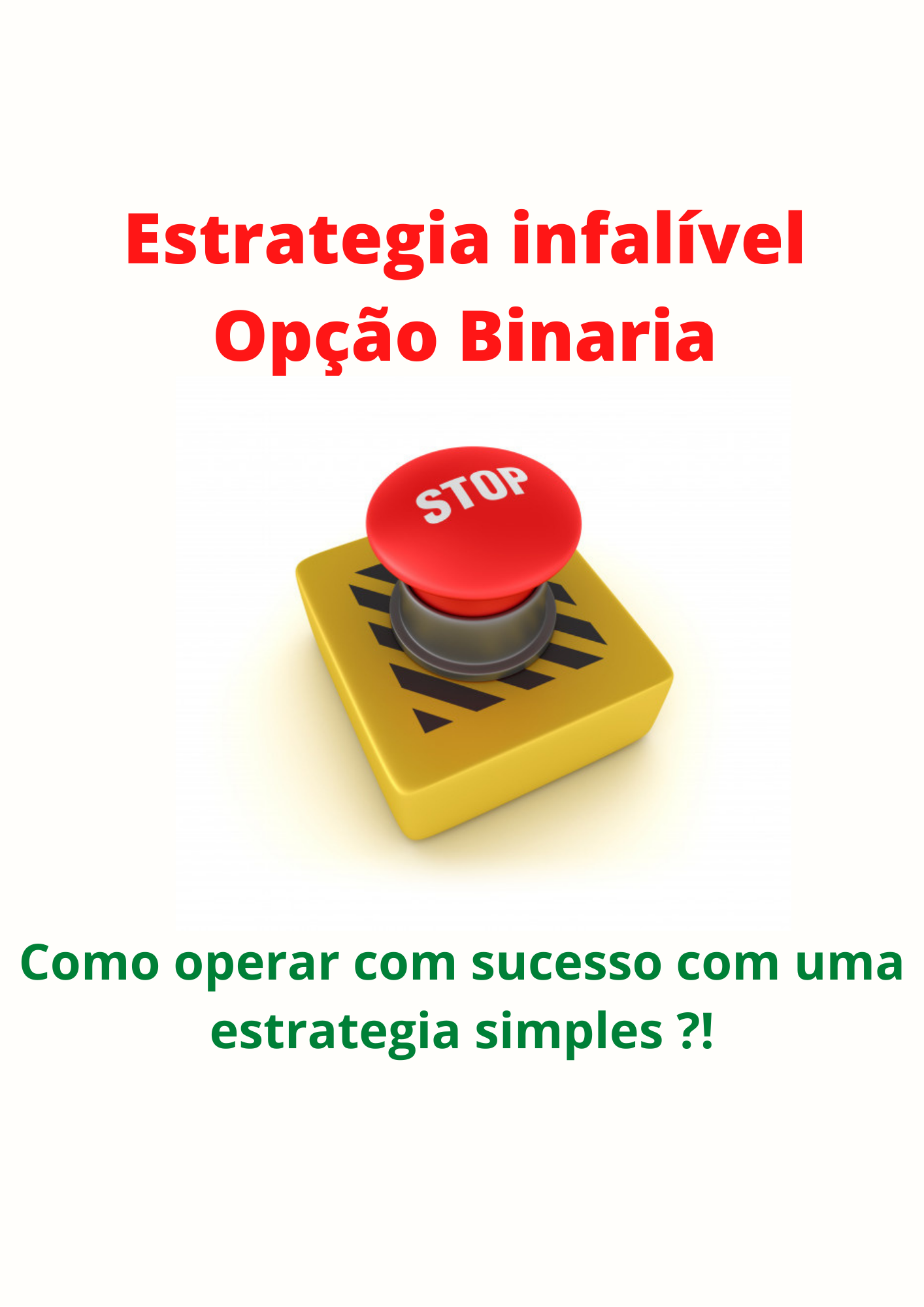 Curso Estrategia infalível Opção Binaria