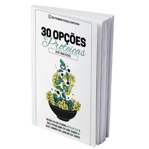 Imagem de capa para o Ebook 30 receitas proteicas com até 350 kcal