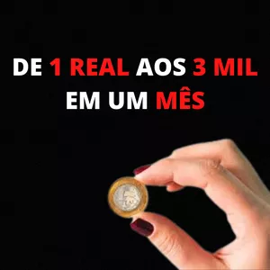 Imagem do curso DE 1 REAL AOS 3 MIL EM UM MÊS