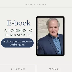 Imagem de capa para o Ebook Atendimento Humanizado: a chave para o sucesso de Equipes que atendem em franquias, lojas e negócios em geral.