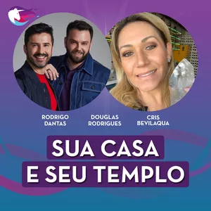 Sua casa e seu templo