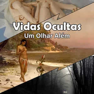 Imagem de capa para o Ebook Vidas Ocultas - Um Olhar Além