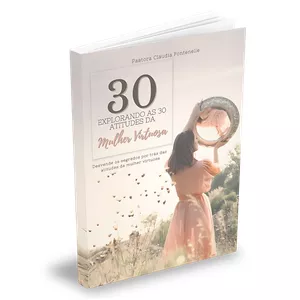 Imagem de capa para o Ebook E-book Digital Explorando as 30 Atitudes da Mulher Virtuosa