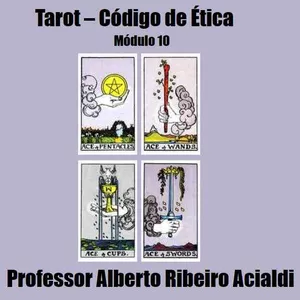 Imagem de Um Curso de Tarot – Módulo 10 – Código de Ética criado por Alberto na hotmart