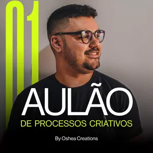 Imagem de capa para o Curso online MINICURSO - PROCESSOS CRIATIVOS #01 - By Oshea