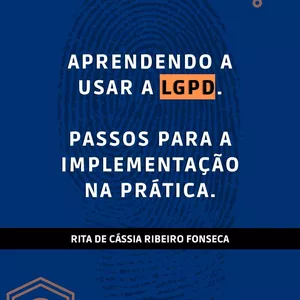 Imagem de capa para o Ebook PASSOS PARA A IMPLEMENTAÇÃO NA PRÁTICA LGPD