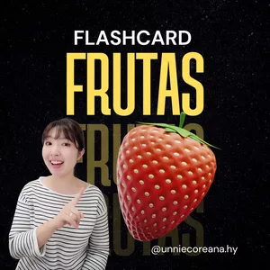 Imagem de capa para o Curso online Flashcard FRUTAS - Coreano Nativo - Unnie Coreana