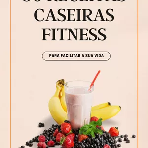 Imagem de capa para o Ebook 50 RECEITAS CASEIRAS FITNESS